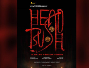 Kannada Film Head Bush Shoot Will Begin From August 9th.